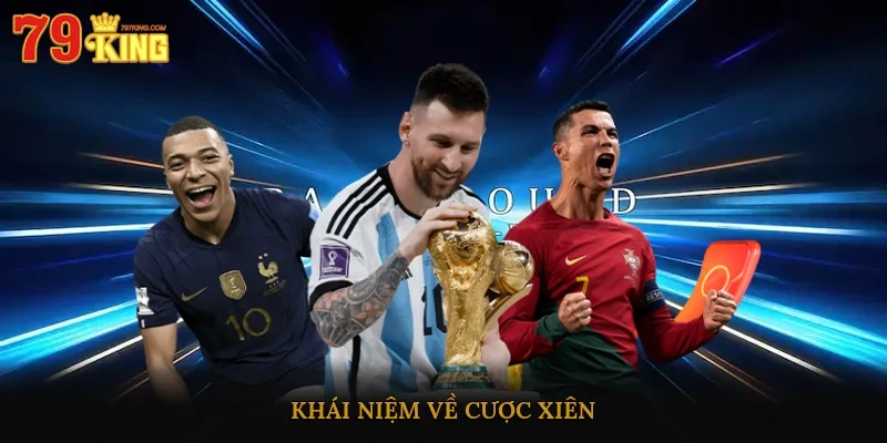 Khái niệm về cược xiên